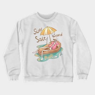 "Sun Salt Sand" Funny Skeleton Crewneck Sweatshirt